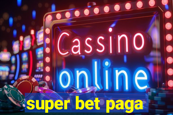 super bet paga